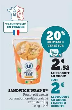 U - Sandwich Wrap offre à 2,52€ sur U Express