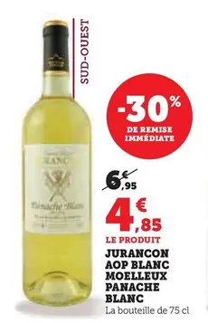 Jurancon AOP Blanc Moelleux Panache Blanc offre à 4,85€ sur Hyper U