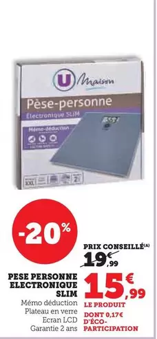 U - Pèse Personne Electronique Slim offre à 15,99€ sur Hyper U