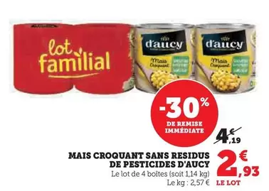 D'aucy - Mais Croquant Sans Residus De Pesticides offre à 2,93€ sur Hyper U