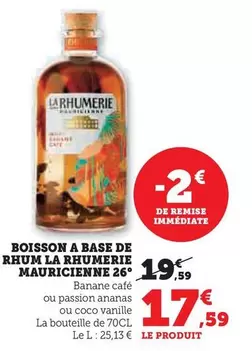 Boisson A Base De Rhum Mauricienne  26° offre à 17,59€ sur Hyper U