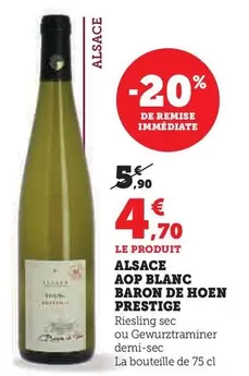 Baron De Hoen - Alsace AOP Blanc Prestige offre à 4,7€ sur Super U