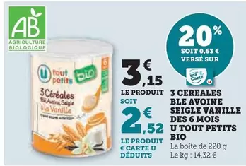 U - 3 Cereales Ble Avoine Seigle Vanille Des 6 Mois Tout Petits  offre à 3,15€ sur Super U