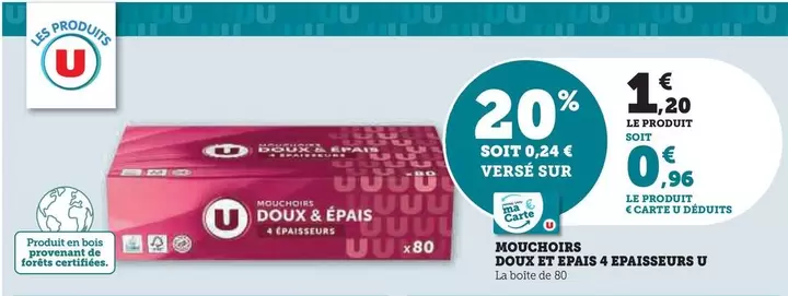 U - Mouchoirs Doux Et Epais offre à 1,2€ sur Super U