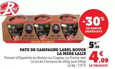 La Mere Lalie - Pate De Campagne Label Rouge  offre à 4,09€ sur Super U