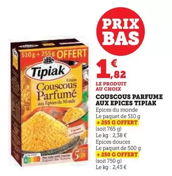 Tipiak - Couscous Parfume Aux Epices offre à 1,82€ sur Hyper U