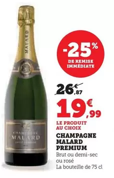 Malard - Champagne Premium offre à 19,99€ sur Super U