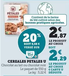 U - Cereales Petales  offre à 2,87€ sur Super U