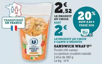 U - Sandwich Wrap offre à 2,52€ sur Super U