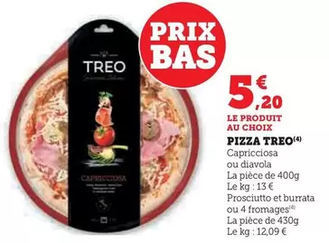 Treo - Pizza offre à 5,2€ sur Super U