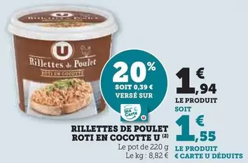 U - Rillettes De Poulet Roti En Cocotte offre à 1,94€ sur Super U