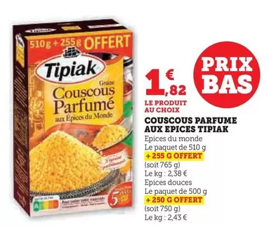 Tipiak - Couscous Parfume Aux Epices offre à 1,82€ sur Super U