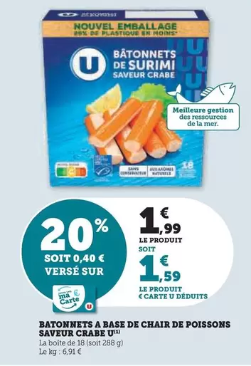 U - Batonnets A Base De Chair De Poissons Saveur offre à 1,99€ sur Super U
