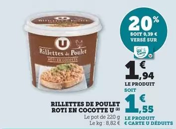 U - Rillettes De Poulet Roti En Cocotte offre à 1,94€ sur Super U