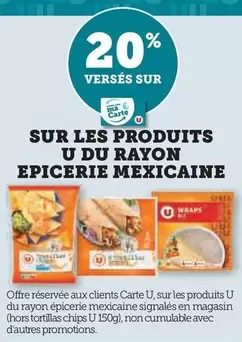 U - Sur Les Produits Du Rayon Epicerie Mexicaine offre sur U Express