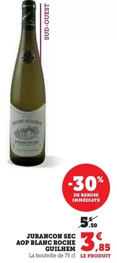 Roche Guilhem - Jurancon Sec AOP Blanc  offre à 3,85€ sur Super U