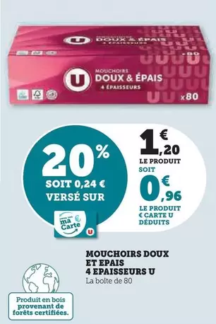 U - Mouchoirs Doux Et Epais 4 Epaisseurs offre à 1,2€ sur Super U