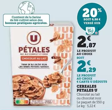 U - Céréales Petales  offre à 2,87€ sur Super U
