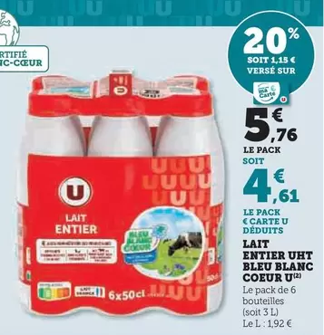 U - Lait Entier UHT Bleu Blanc Coeur offre à 5,76€ sur Super U