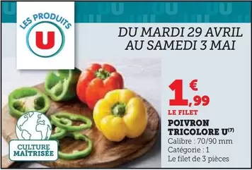 U - Poivron Tricolore offre à 1,99€ sur Super U