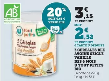 U - Céréales Ble Avoine Seigle Vanille Des 6 Mois Tout Petits Bio offre à 3,15€ sur Super U