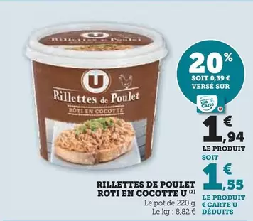 U - Rillettes De Poulet Roti En Cocotte offre à 1,94€ sur Super U