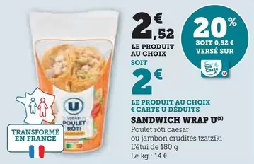 U - Sandwich Wrap offre à 2,52€ sur Super U