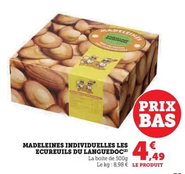 Les Ecureuils Du Languedoc - Madeleines Individuelles  offre à 4,49€ sur Super U