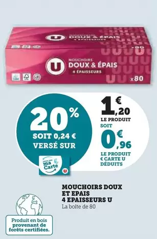 U - Mouchoirs Doux Et Epais 4 Epaisseurs offre à 1,2€ sur Super U