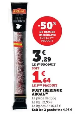 Argal - Fuet Iberique offre à 3,29€ sur Super U