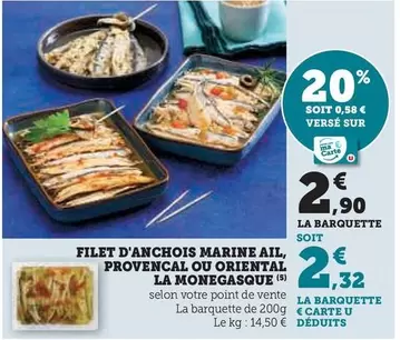 La Monégasque - Filet D'anchois Marine Ail, Provencal Ou Oriental offre à 2,9€ sur Super U