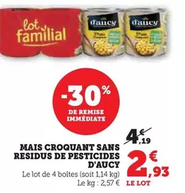 D'aucy - Mais Croquant Sans Residus De Pesticides offre à 2,93€ sur U Express