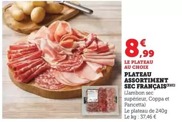 Plateau Assortiment Sec Français offre à 8,99€ sur U Express