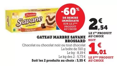 Brossard - Gateau Marbre Savane offre à 2,54€ sur U Express