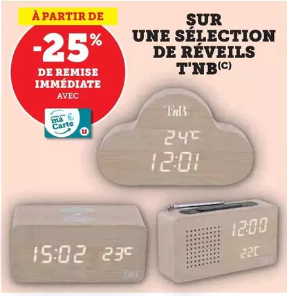 T'nB - Sur Une Sélection De Réveils offre sur Hyper U