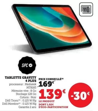 Tablette Gravity 4 Plus offre à 139€ sur Hyper U