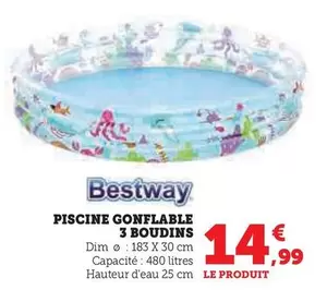 Piscine Gonflable 3 Boudins offre à 14,99€ sur Super U