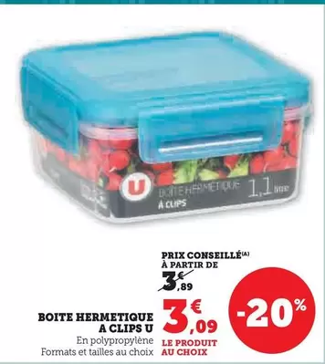 U - Boite Hermetique A Clips offre à 3,09€ sur Super U