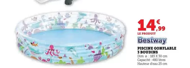 Piscine Gonflable 3 Boudins offre à 14,99€ sur Super U