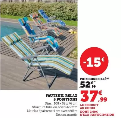 Dim - Fauteuil Relax 5 Positions offre à 37,99€ sur Hyper U