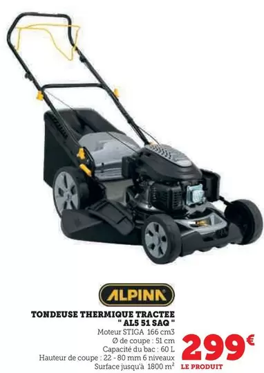 Alpina - Tondeuse Thermique Tractee A15 5isa offre à 299€ sur Hyper U