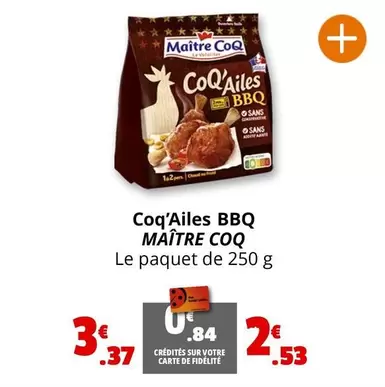 Maître Coq - Coq'Ailes BBQ offre à 3,37€ sur Coccinelle Express
