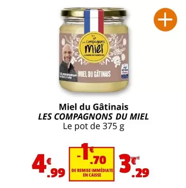 Les Compagnons Du Miel - Miel Du Gátinais offre à 3,29€ sur Coccinelle Supermarché