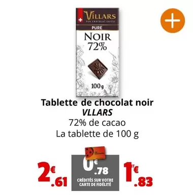 Villars - Tablette De Chocolat Noir offre à 2,61€ sur Coccinelle Supermarché