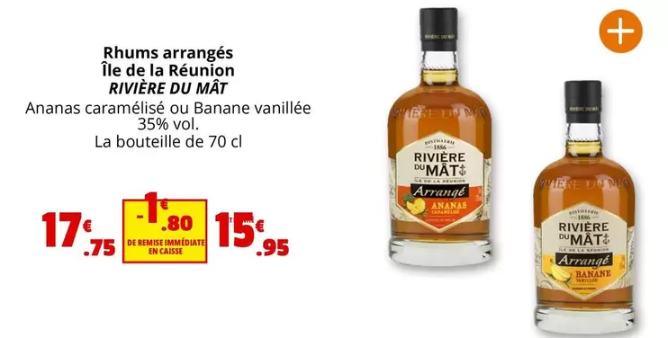 Rivière Du Mât - Rhums Arranges Ile De La Réunion offre à 15,95€ sur Coccinelle Supermarché