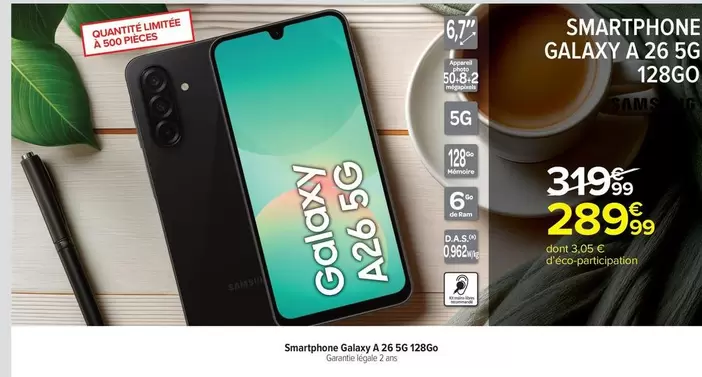 Smartphone Galaxy A 26 5g 128go offre à 289,99€ sur Carrefour Contact