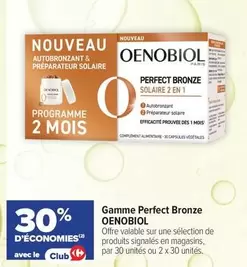 Oenobiol - Gamme Perfect Bronze offre sur Carrefour Contact