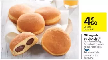 10 beignets au chocolat offre à 4,5€ sur Carrefour Contact