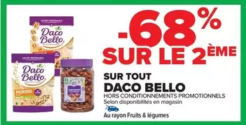 Sur Tout Daco Bello offre sur Carrefour Contact