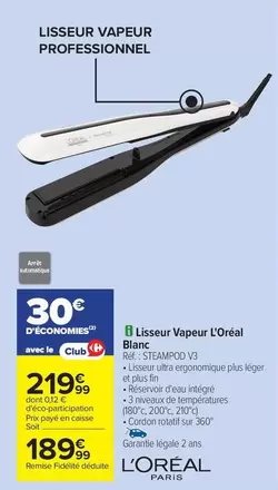 L'Oréal - Lisseur Vapeur L'oréal Blanc offre à 219,99€ sur Carrefour Contact